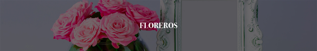 FLOREROS